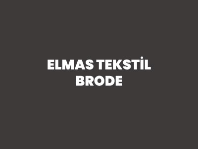 ELMAS TEKSTİL BRODE
